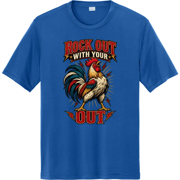 Rock Out With My Rooster Out - True Royal