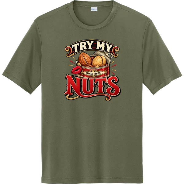 Try My Nuts - Olive Drab Green
