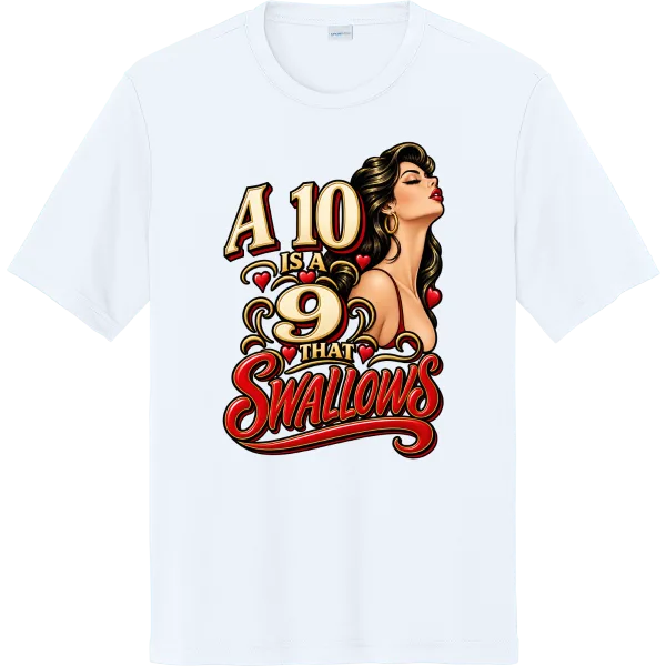 A 10 Is a 9 That Swallows - White